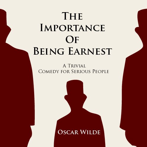 Ver The Importance of Being Earnest por Oscar Wilde