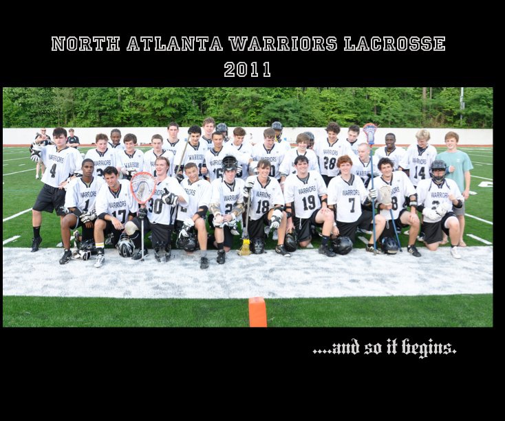 View North Atlanta Warriors Lacrosse 2011 by glux