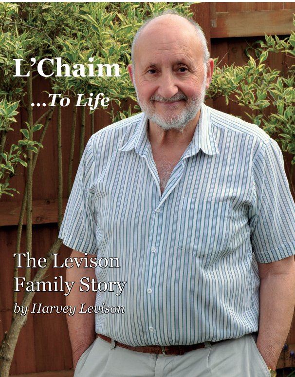 View L'Chaim - To Life by Harvey Levison