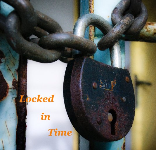Visualizza Locked in Time di Samir Younsi
