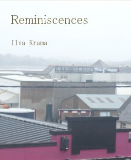 Reminiscences Ilva Krama book cover
