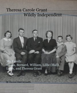 Theresa Carole Grant Wildly Independent book cover