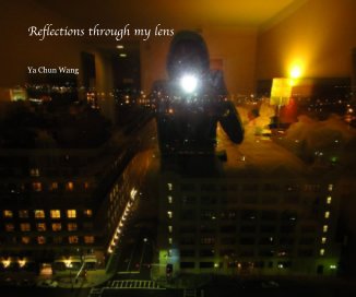 Refelctions through my lens book cover