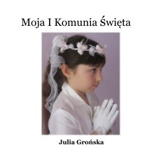 Moja I Komunia święta book cover