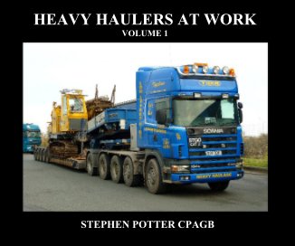 HEAVY HAULERS AT WORK VOLUME 1 book cover