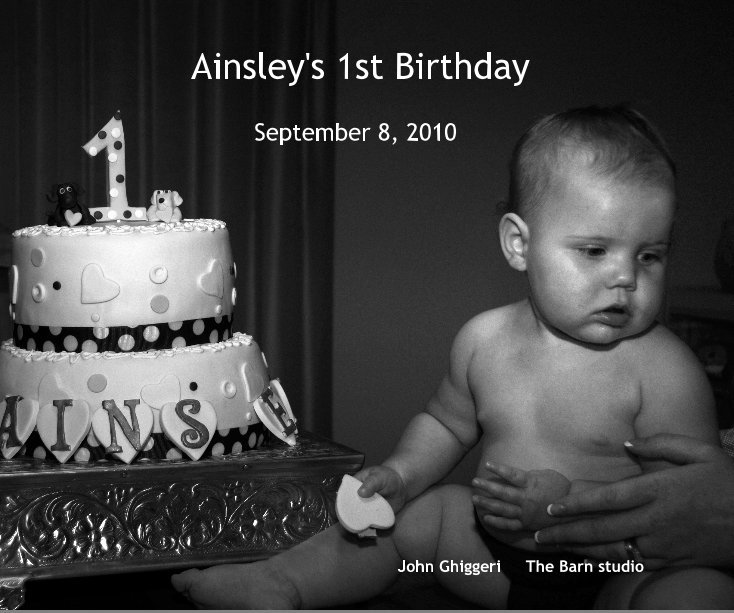 Ver Ainsley's 1st Birthday por John Ghiggeri The Barn studio