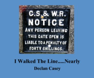 I Walked The Line.....Nearly book cover