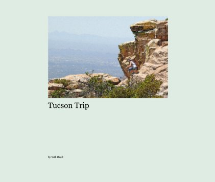 Tucson Trip book cover