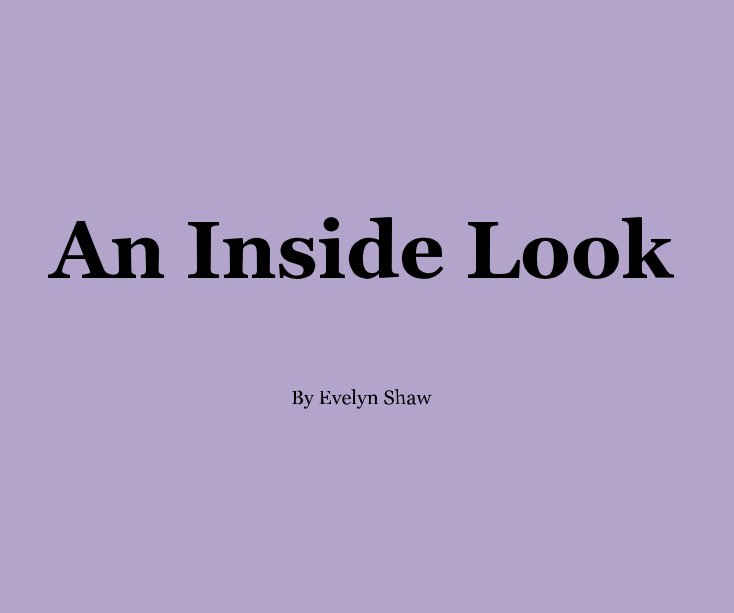 Ver An Inside Look por Evelyn Shaw