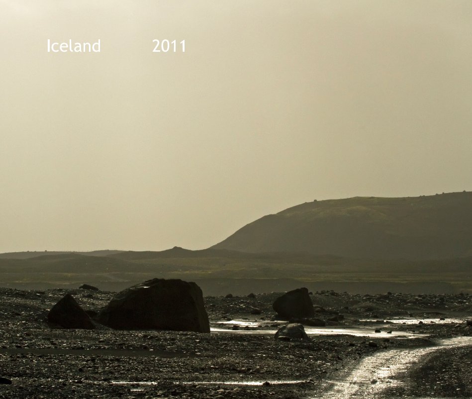 Iceland 2011 nach Michael Raphelson anzeigen