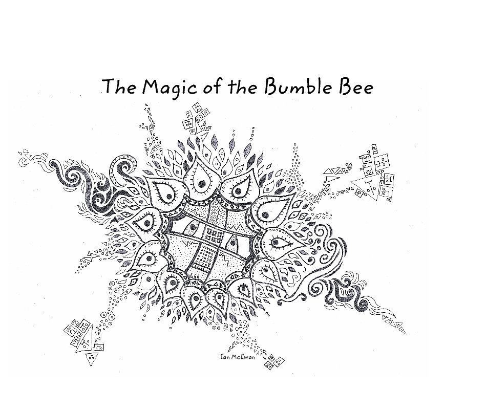 Ver The Magic of the Bumble Bee por Ian McEwan