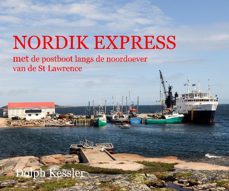 View NORDIK EXPRESS met de postboot langs de noordoever van de St Lawrence by Dolph Kessler