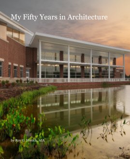 My Fifty Years in Architecture book cover
