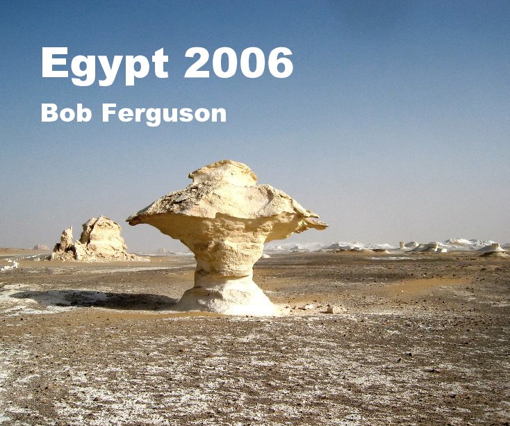 View Egypt 2006 by Bob Ferguson