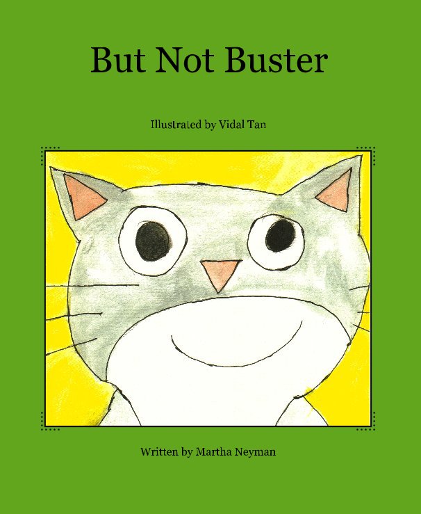 Ver But Not Buster por Written by Martha Neyman