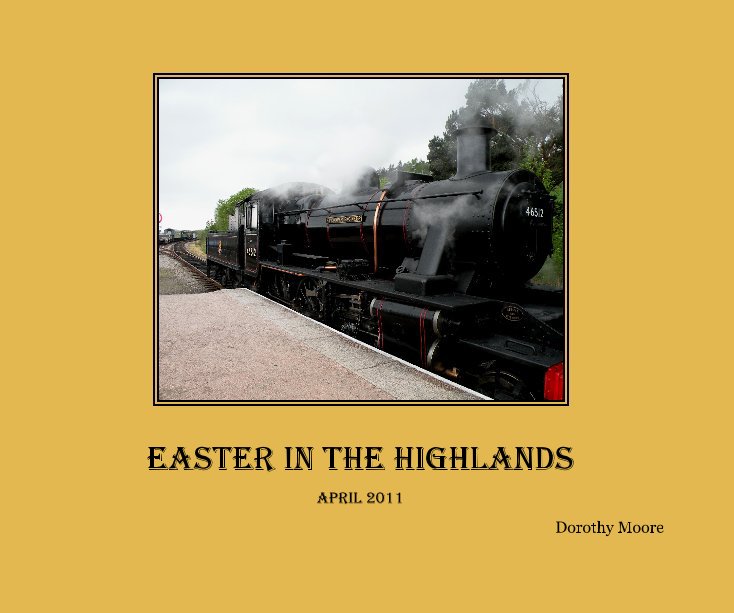 View Easter in the Highlands by Dorothy Moore