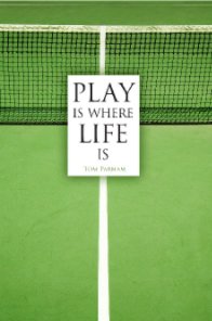 Play Is Where Life Is book cover