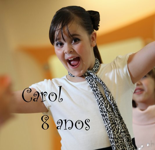 Ver Carol 8 anos por Simone Silvério / TrendPhoto