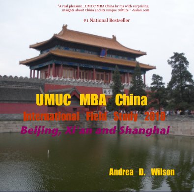 UMUC MBA China International Field Study 2010 Beijing, Xi'an and Shanghai book cover