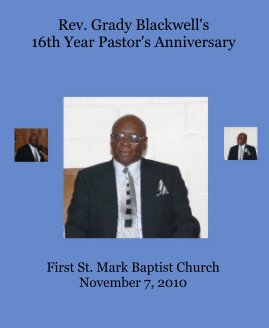 Rev. Grady Blackwell's 16th Year Pastor's Anniversary book cover