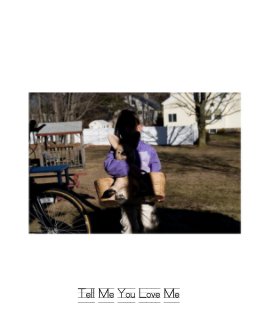 Tell Me You Love Me book cover