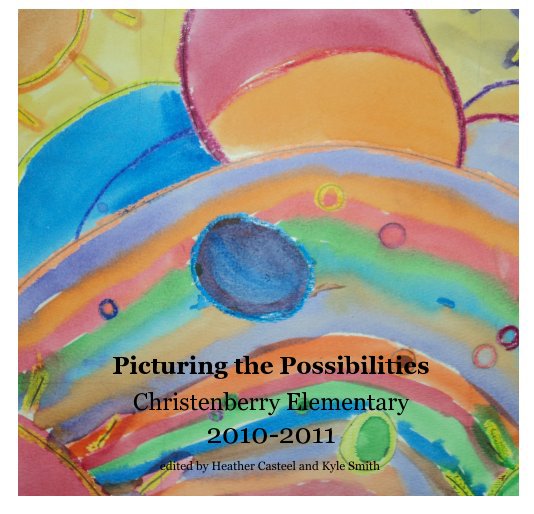 Ver Picturing the Possibilities por edited by Heather Casteel and Kyle Smith