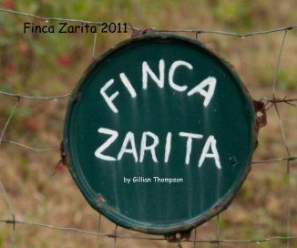 Finca Zarita 2011 book cover