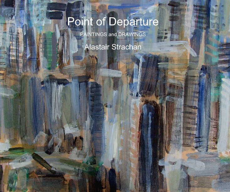 View Point of Departure by Alastair Strachan