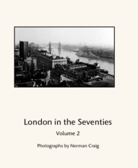 London in the Seventies
 
Volume 2 book cover