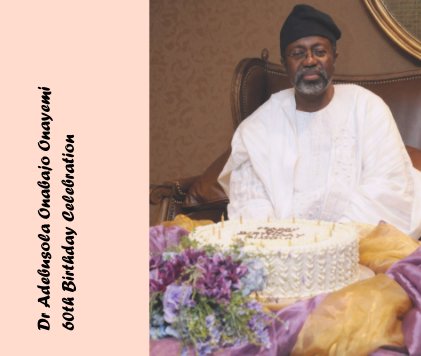 Dr Adebusola Onabajo Onayemi 60th Birthday Celebration book cover
