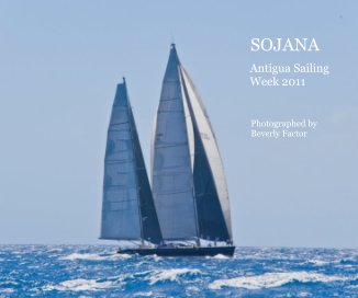 SOJANA 10 X 8 Antigua Sailing Week 2011 book cover