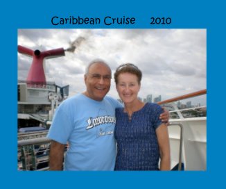 Caribbean Cruise 2010 book cover