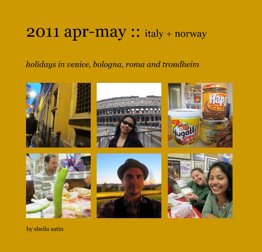 Ver 2011 apr-may :: italy + norway por sheila satin