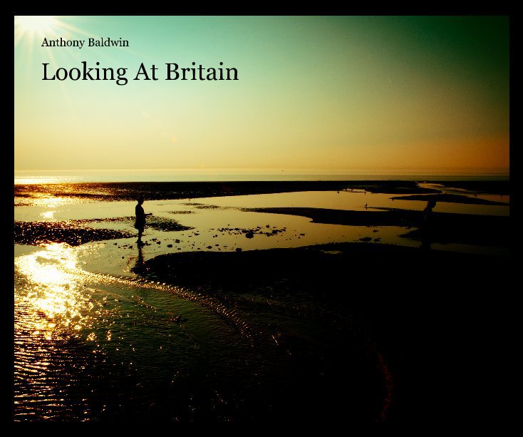 View Looking At Britain by Anthony Baldwin
