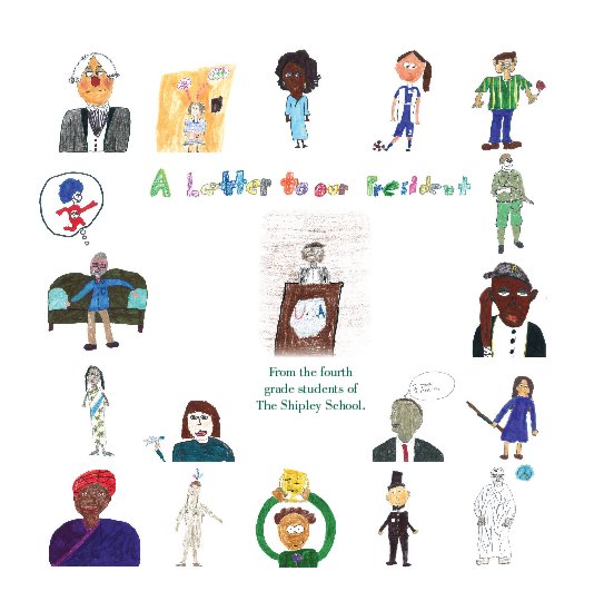 Ver A Letter to the President - Hardcover Edition por The Shipley School Class of 2019