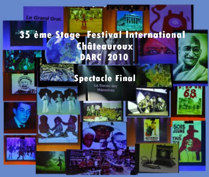 35 ème Stage Festival Internationnal Châteauroux Spectacle Final book cover