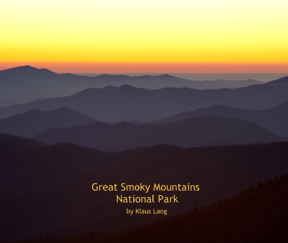 View Great Smoky Mountains National Park by Klaus Lang