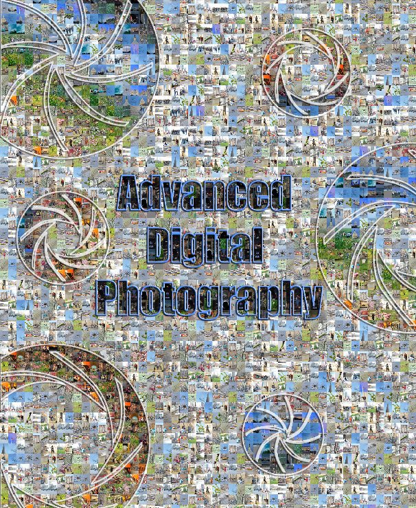 Ver Advanced Digital Photography por clsinfo