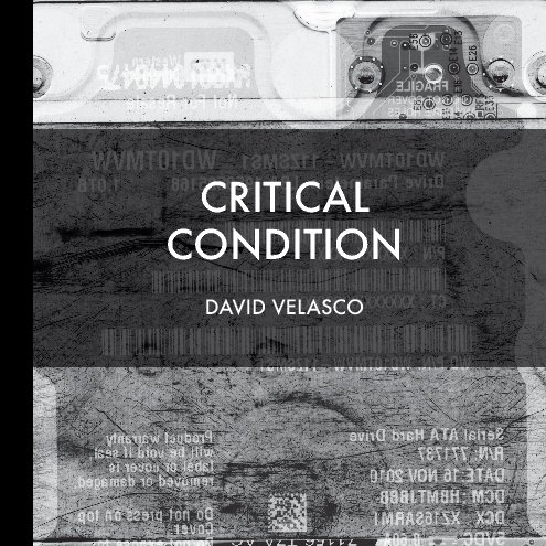 View Critical Condition by David Velasco