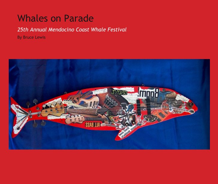 View Whales on Parade by Bruce Lewis