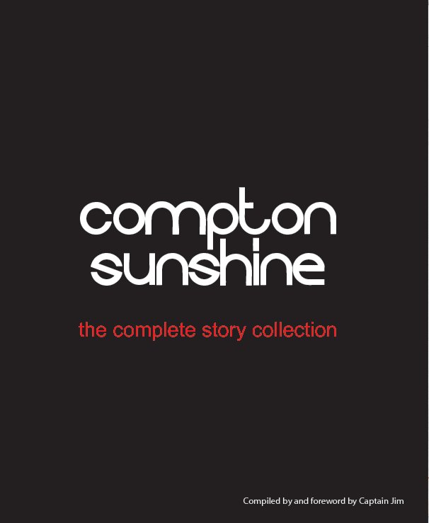 Ver Compton Sunshine por Compton Sunshine (compiled by Captain Jim)