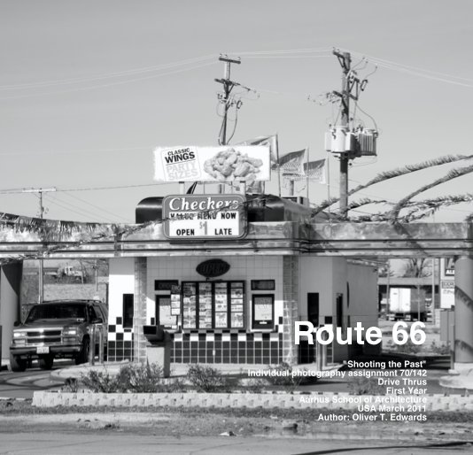 View Route 66 Drive Thrus by Oliver T. Edwards