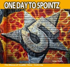 One Day to 5Pointz book cover