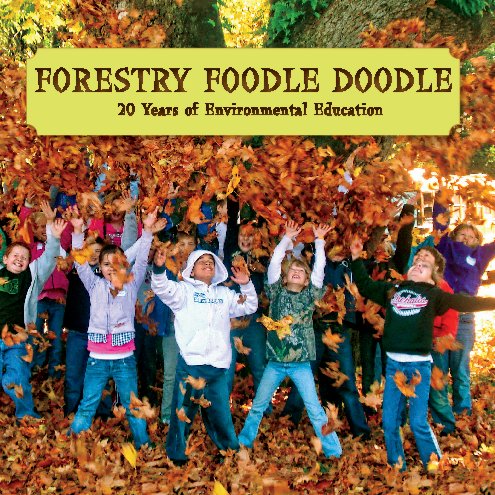 Ver Forestry Foodle Doodle (Softcover) por Port Blakely Tree Farms