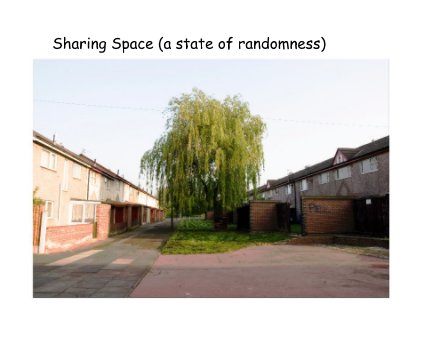 Sharing Space (a state of randomness) book cover