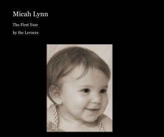 Micah Lynn: The first year book cover