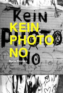 KEIN PHOTO NO book cover