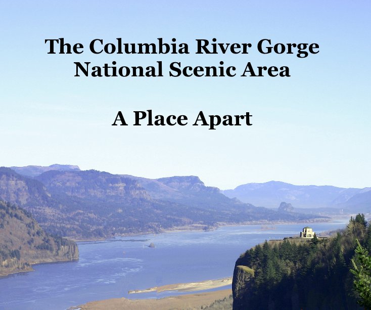 Ver The Columbia River Gorge National Scenic Area por angiemoore