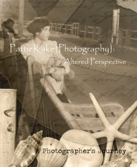 PattieKake{Photography}: Altered Perspective book cover