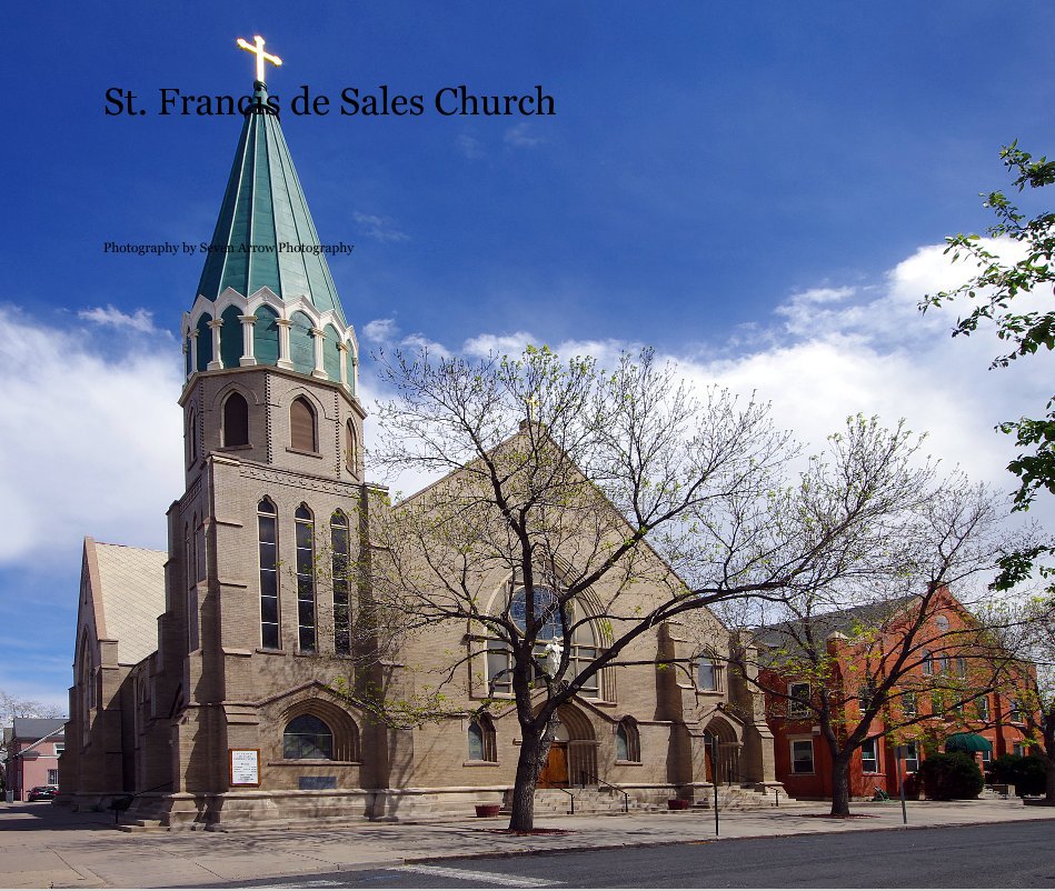 Ver St. Francis de Sales Church por Seven Arrow Photography